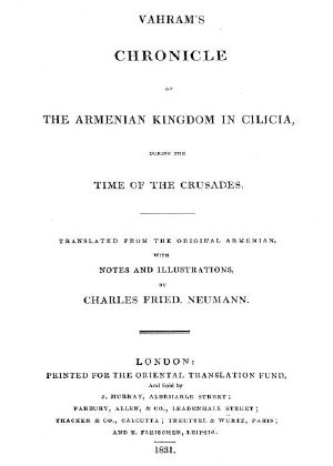 [Gutenberg 60171] • Vahram's chronicle of the Armenian kingdom in Cilicia, during the time of the Crusades.